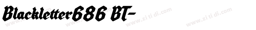 Blackletter686 BT字体转换